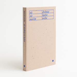 Nic drobniej nie będzie