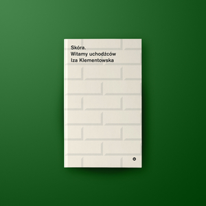 Skóra. Witamy uchodźców