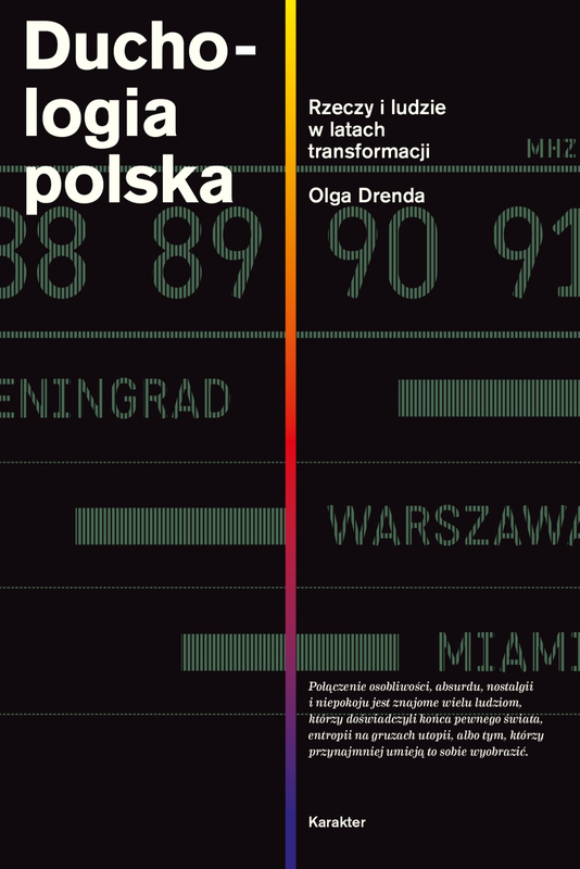 Duchologia polska. Rzeczy i ludzie w latach transformacji