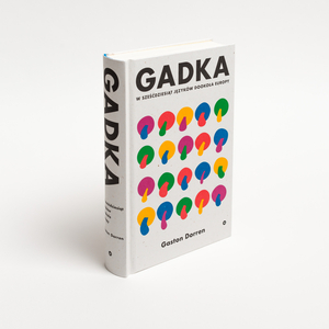 Gadka. W sześćdziesiąt języków dookoła Europy