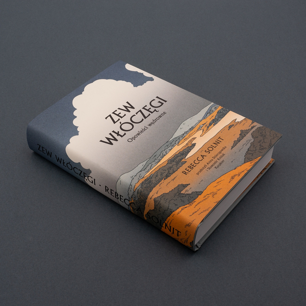 Zew włóczęgi. Opowieści wędrowne