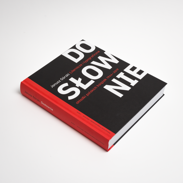 Dosłownie. Liternicze i typograficzne okładki polskich książek 1944–2019