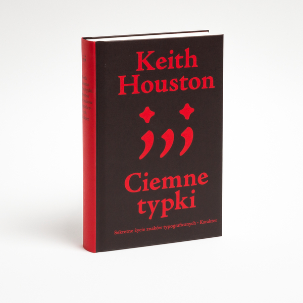 Ciemne typki. Sekretne życie znaków typograficznych