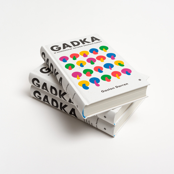 Gadka. W sześćdziesiąt języków dookoła Europy