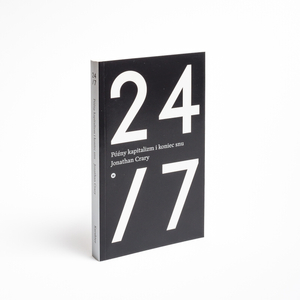 24/7. Późny kapitalizm i celowość snu