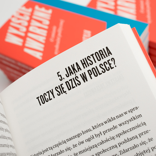 Wyjście awaryjne. O zmianie wyobraźni politycznej